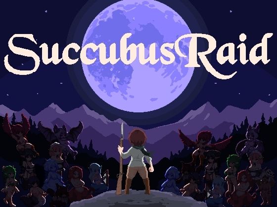 Succubus Raid【DHM】